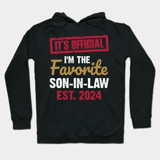 It's official I'm the favorite son in law established  2024 | Best gift | Funny Saying Retro Hoodie